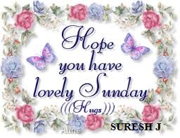 Hope You Have A Lovely Sunday