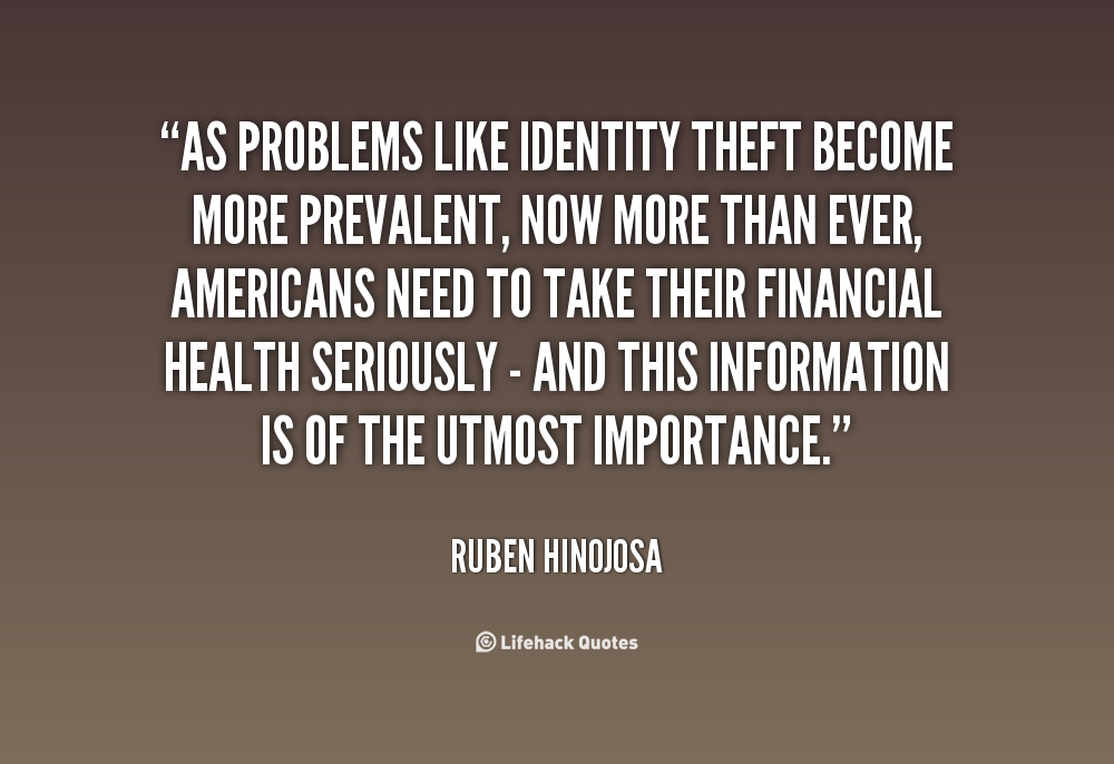 As problems like identity theft become more prevalent, now more than ever, Americans need to take their financial health seriously ... Ruben Hinojosa