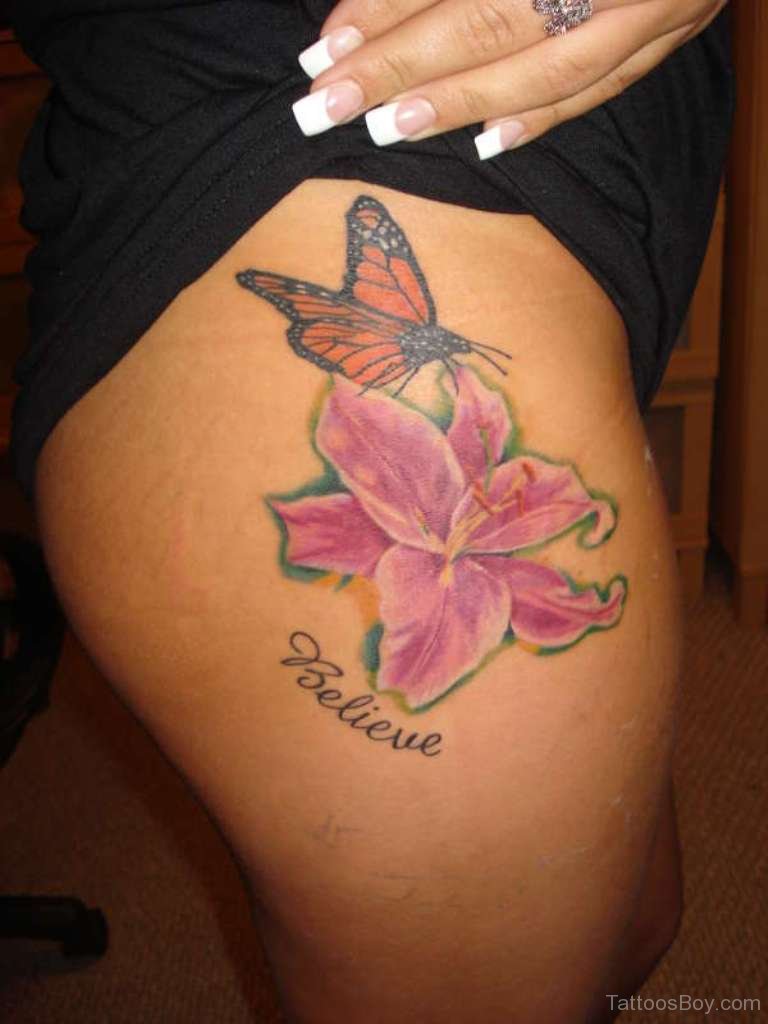 Believe –  Lily Flower With Butterfly Tattoo On Right Side Thigh