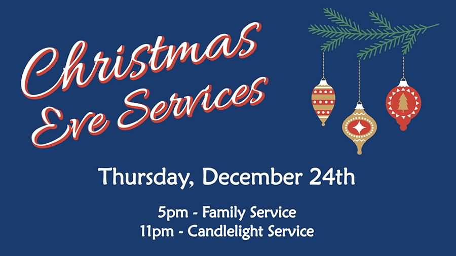 Christmas Eve Service December 24th