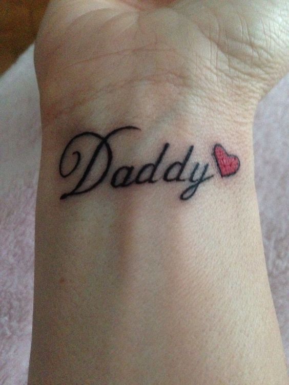 Daddy I Love You Tattoo On Right Wrist