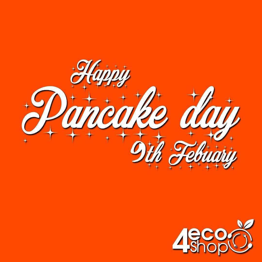 Happy Pancake Day 9th Febuary