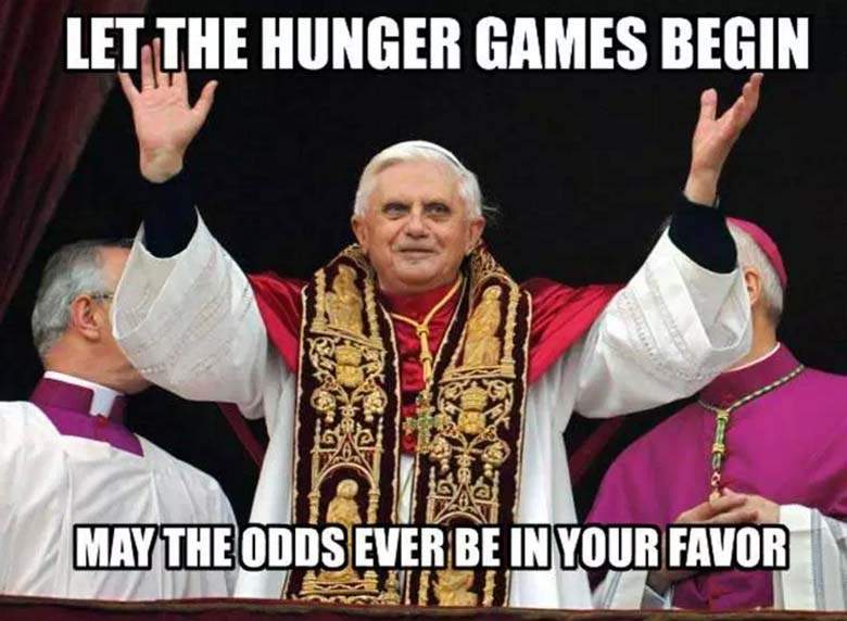 Let The Hunger Games Begin May The Odds Ever Be In Your Favor Funny Meme