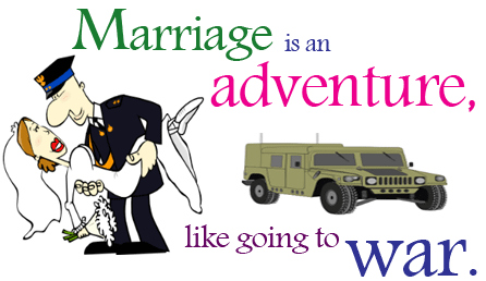 Marriage Is An Adventure Like Going To War Funny Marriage Joke