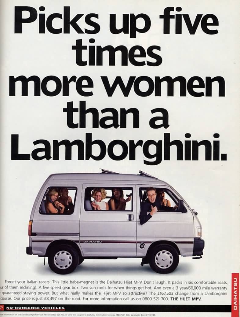 Picks Up Five Times More Women Than A Lamborghini Funny Advertisement
