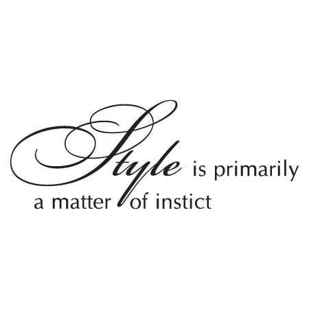 Style is primarily a matter of instinct