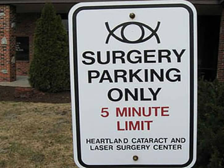 Surgery Parking Only Funny Sign