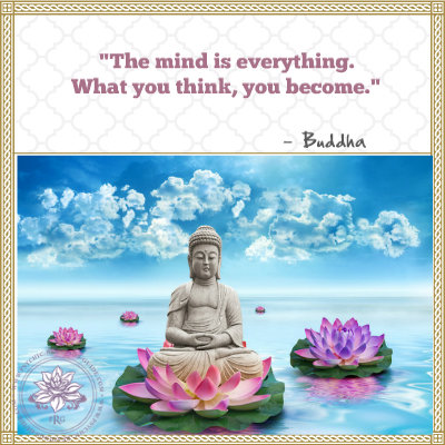 The mind is everything. What you think, you become. Buddha