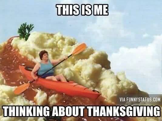 This Is Me Thinking About Thanksgiving Funny Picture