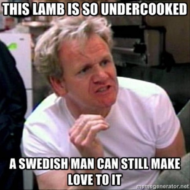 This Lamb Is So Undercooked A Swedish Man Can Still Make Love To It Funny Meme