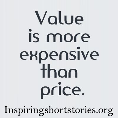 Value is more expensive than price