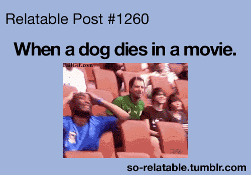 When A Dog Dies In A Movie Funny Gif