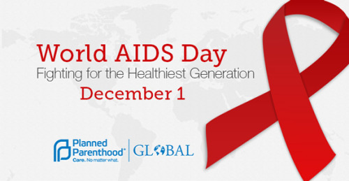 World Aids Day Fighting For The Healthiest Generation December 1