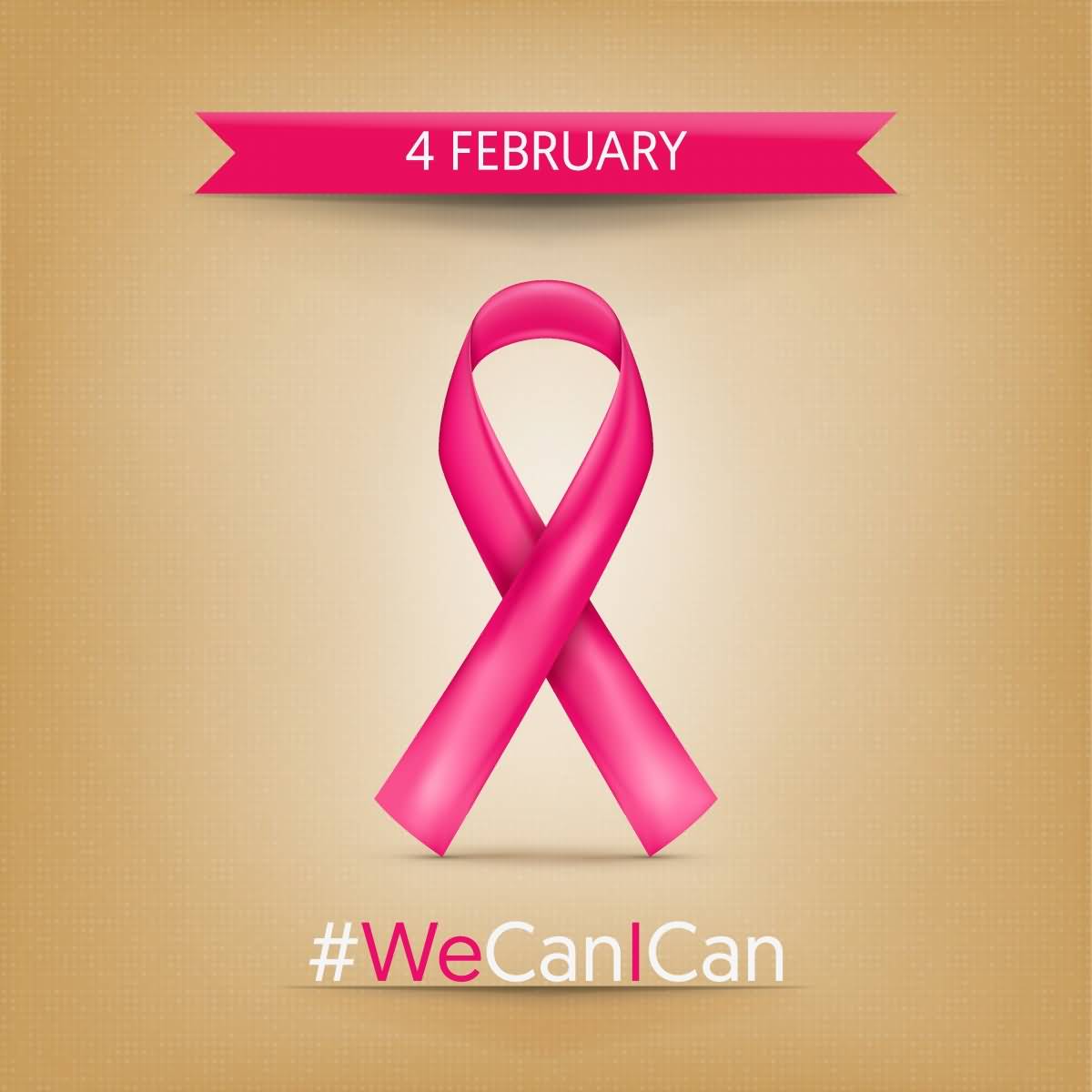 4 February World Cancer Day We Can I Can Pink Ribbon