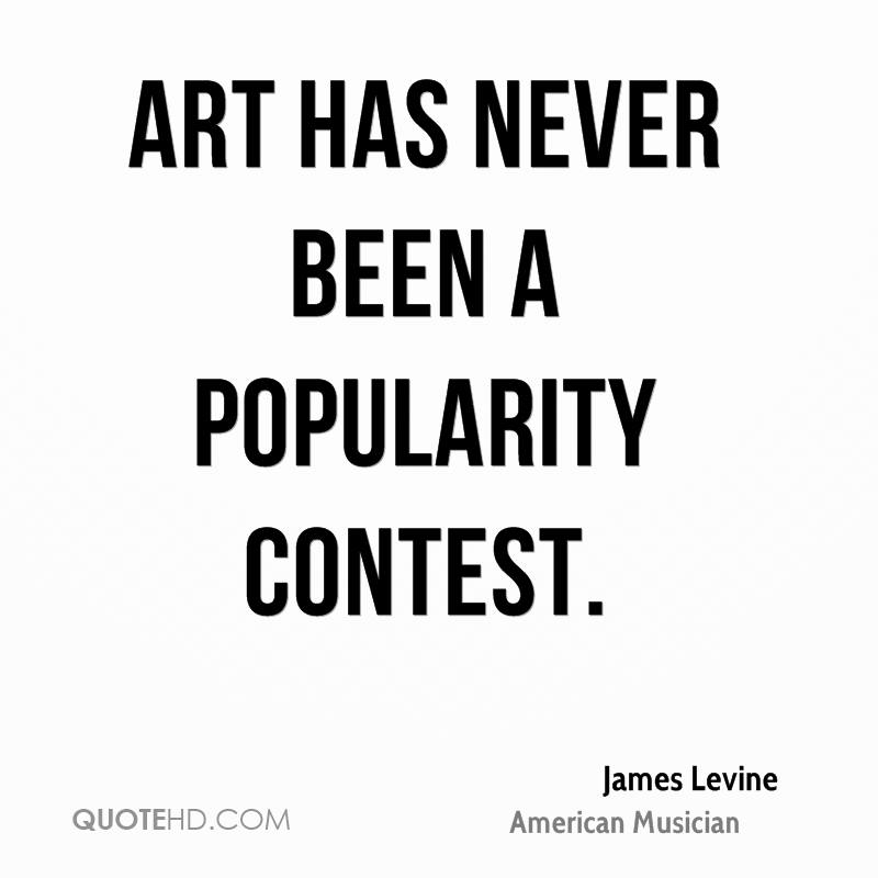 Art has never been a popularity contest. James Levine