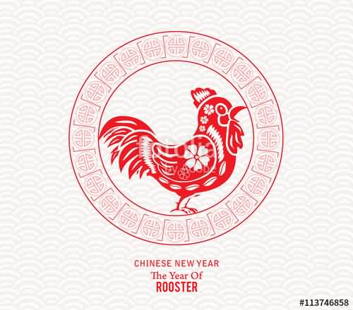 Chinese New Year The Year Of Rooster