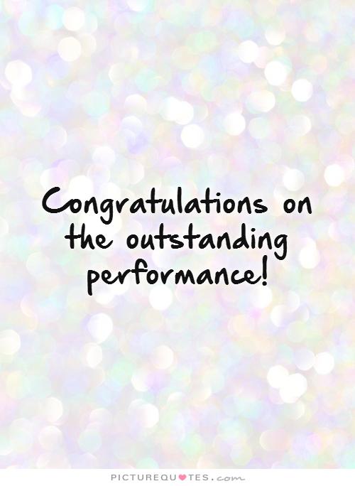 Congratulations for the outstanding performance