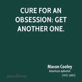 62 Best Obsession Quotes And Sayings