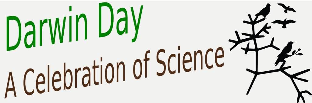 Darwin Day A Celebration Of Science