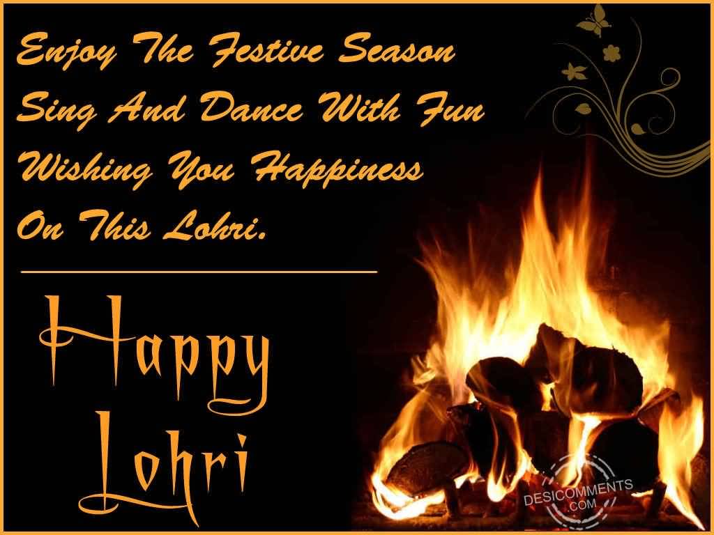Enjoy The Festive Season Sing And Dance With Fun Wishing You Happiness On This Lohri