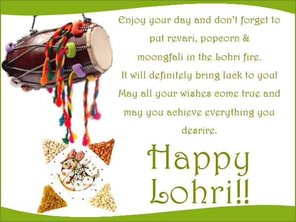 Enjoy Your Day And Don’t Forget To Put Revari, Popecorn And Moongfali In The Lohri Fire Happy Lohri