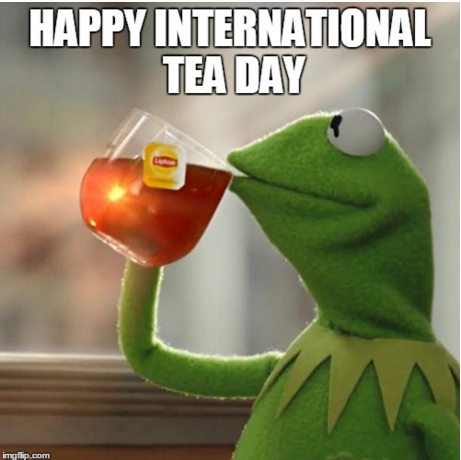 Happy International Tea Day Kermit Frog Drinking Te