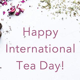 Happy International Tea Day 2016