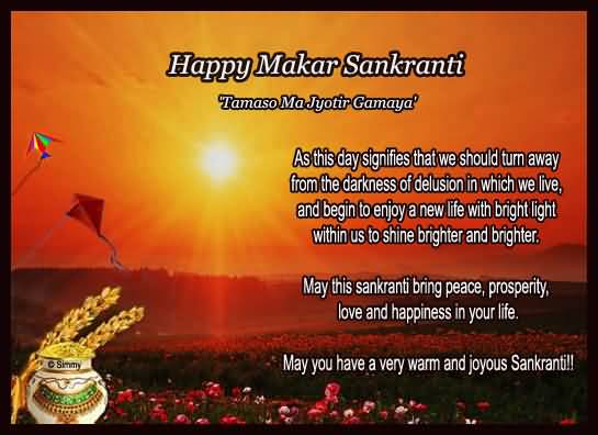 Happy Makar Sankranti  May You Have A Very Warm And Joyous Sankranti