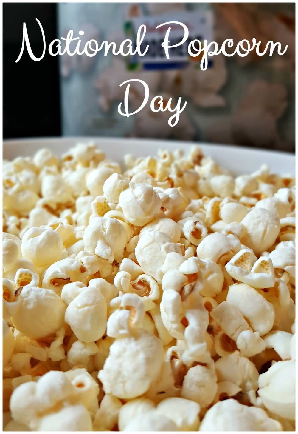 Happy National Popcorn Day To You
