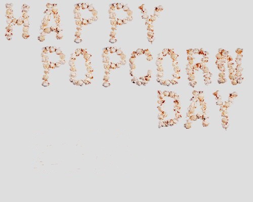 Happy Popcorn Day Text Written With Popcorn