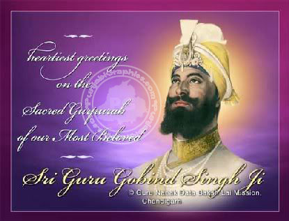 Heartiest Greetings On The Gurpurab Of Our Most Beloved Sri Guru Gobind Singh Ji