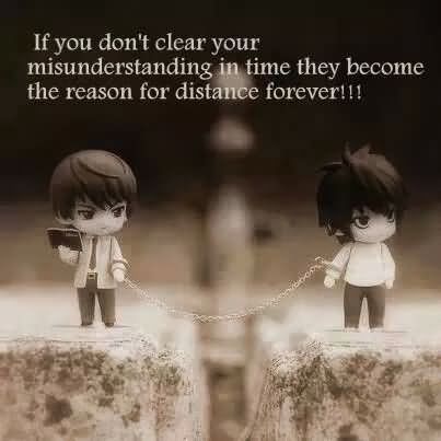 If You Dont Clear Your Misunderstanding In Time Become The Reason For Distance Forever