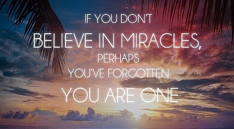 Image result for quotes about miracles
