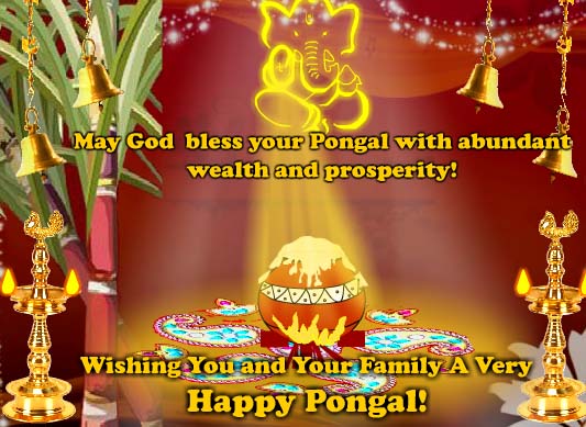 May God Bless Your Pongal With Abundant Wealth And Prosperity Wishing You And Your Family A Very Happy Pongal