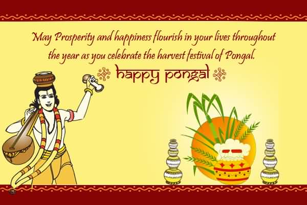 May Prosperity And Happiness Flourish In Your Lives Througout The Year As You Celebrate The Harvest Festival Of Pongal