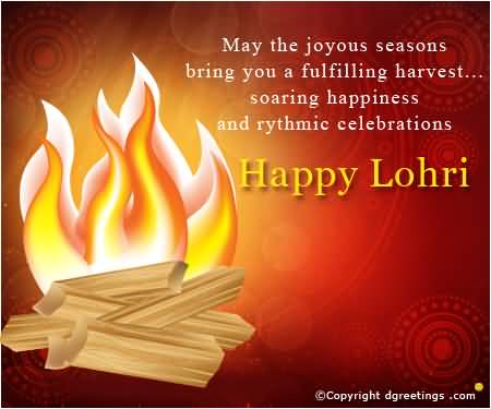 May The Joyous Seasons Bring You A Fulfilling Harvest Soaring Happiness And Rythmic Celebrations Happy Lohri Greeting Card