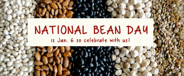 National Bean Day Is January 6 So Celebrate With Us