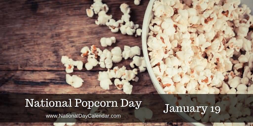 National Popcorn Day January 19 Image