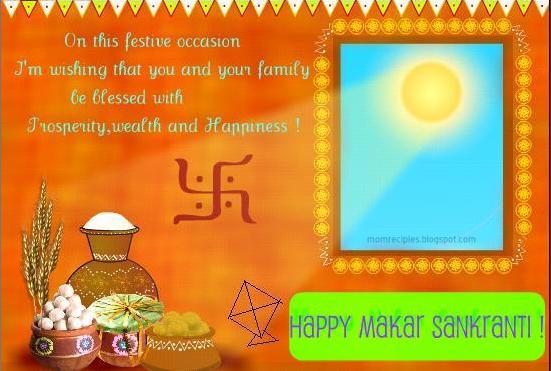 On This Festive Occasion I'm Wishing That You And Your Family Be Blessed With Prosperity, Wealth And Happiness Happy Makar Sankranti