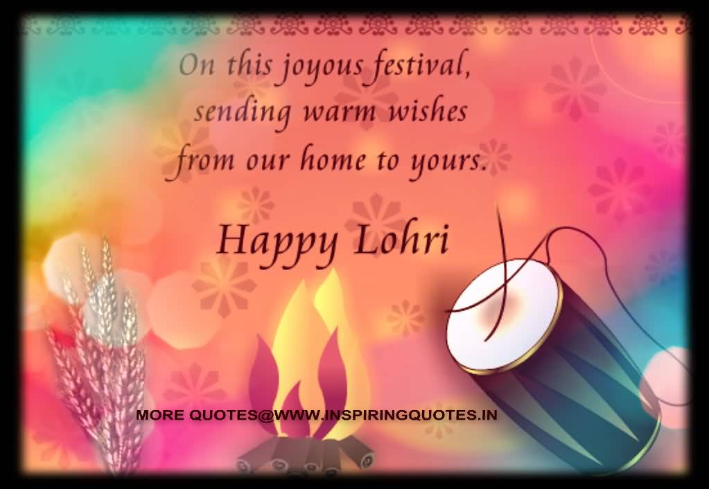 On This Joyous Festival, Sending Warm Wishes From Our Home To Yours. Happy Lohri Greeting Card