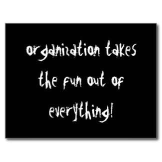 Organisation Takes The Fun Out Of Everything