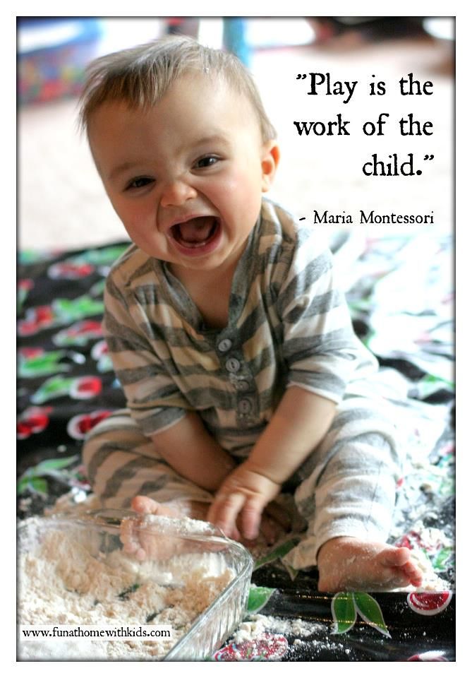 Play is the work of the child. Maria Montessori