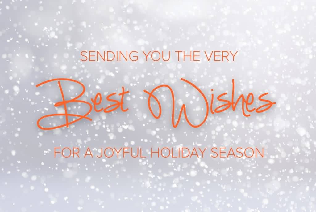 Sending You The Very Best Wishes For A Joyful Holiday Season