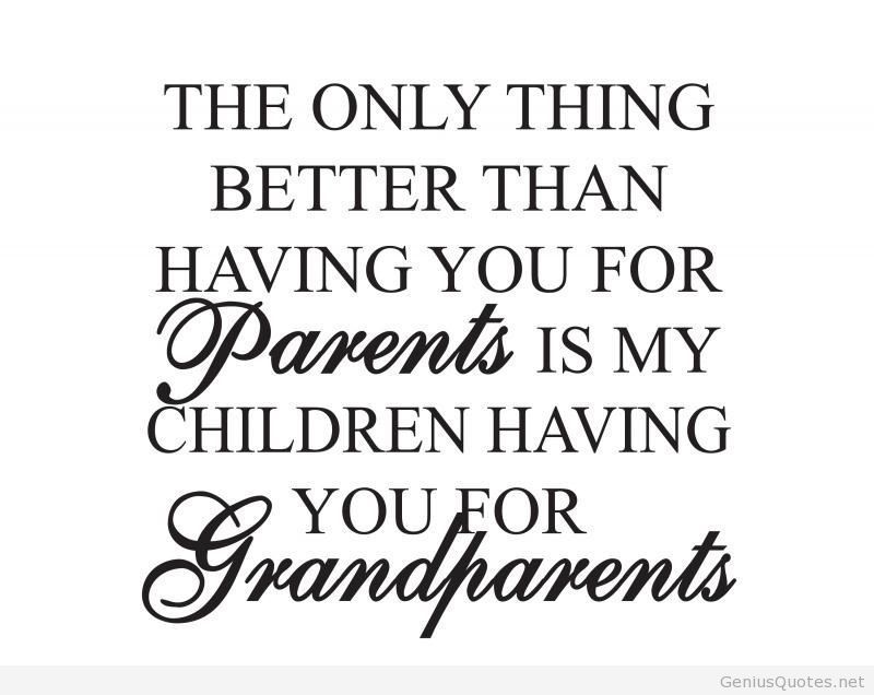The Only Thing Better Than Having You For Parents Is My Children Having You For Grandparents