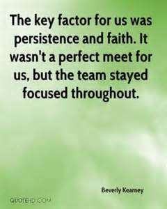 The key factor for us was persistence and faith. It wasn't a perfect meet for us, but the team stayed focused throughout. Beverly Kearney