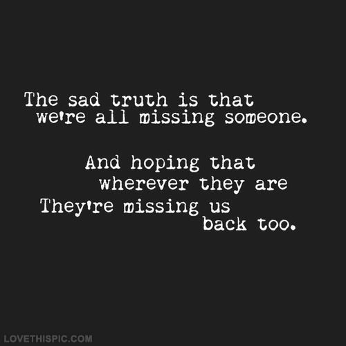 Quotes missing sad and 10 Emotional