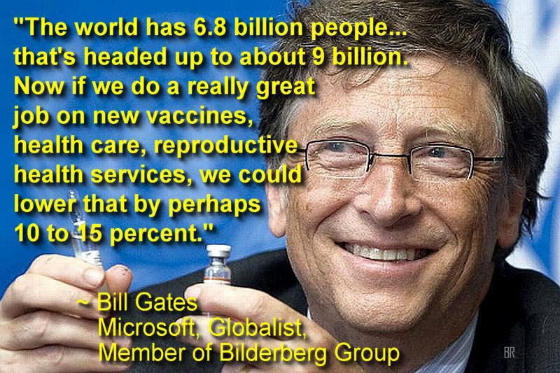 The world today has 6.8 billion people. That’s headed up to about 9 billion. Now if we do a really great job on new vaccines, health care, reproductive health … Bill Gates