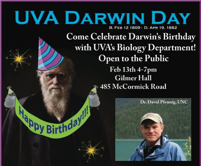 UVA Darwin Day Come Celebrate Darwin's Birthday