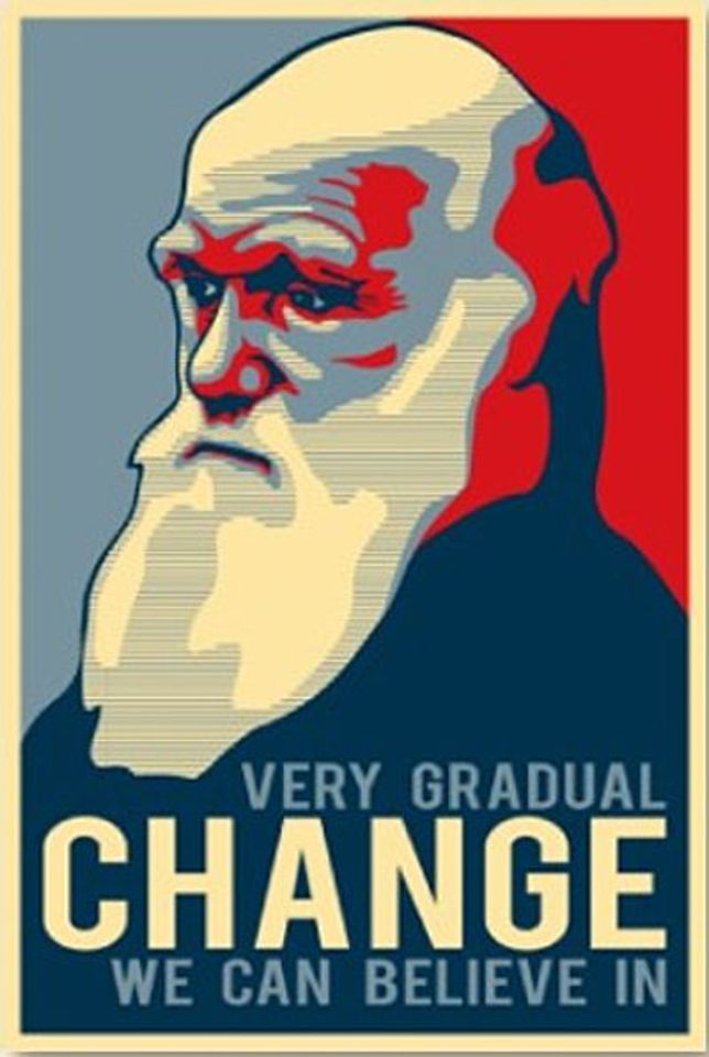 Very Gradual Change We Can Belive In Darwin Day