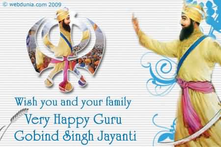Wish You And Your Family Very Happy Guru Gobind Singh Jayanti